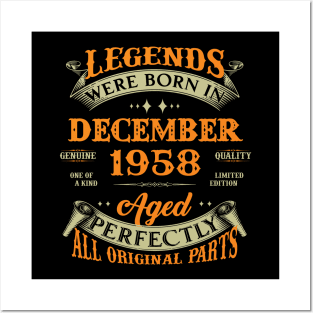 65th Birthday Gift Legends Born In December 1958 65 Years Old Posters and Art